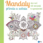 Mandaly - příroda a zvířata