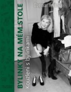 Bylinky na mém stole - Kouzlení s bylinkami