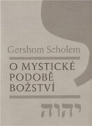 O mystické podobě božství - Studie k základním pojmům kabaly