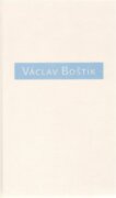 Václav Boštík, O něm a s ním