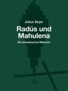 Radús und Mahulena - Ein slowakisches Märchen