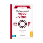 Kniha - Jak proměnit vodu ve víno