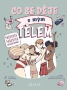 Co se děje s mým tělem - Průvodce pubertou pro mladší teenagery