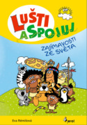 Lušti a spojuj - Zajímavosti ze světa