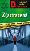 Z(a)tracená