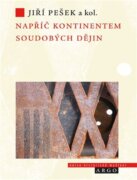 Napříč kontinentem soudobých dějin - Evropská historiografie po konci studené války