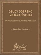 Osudy dobrého vojáka Švejka IV (e-kniha)