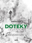 Doteky osudu - Dramatické kriminální příběhy podle skutečných událostí