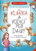 Zvířecí pomocníci - Klárka a vodicí pes Daisy (e-kniha)
