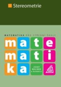 Matematika pro SŠ - Stereometrie