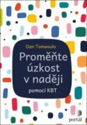 Proměňte úzkost v naději pomocí KBT