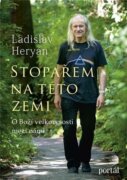 Stopařem na této zemi - O Boží velkoryrosti mezi námi
