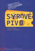 Sýrové pivo - Překvapivé Česko-nizozemské souvislosti