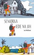 Seniorka jede na jih (e-kniha)