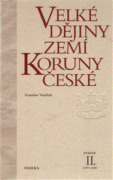 Velké dějiny zemí Koruny české II. 1197-1250