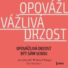 Opovážlivá drzost být sám sebou - audioknihovna