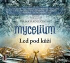 Mycelium II - Led pod kůží - 2 CDmp3