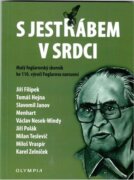 S Jestřábem v srdci - Malý olgarovský sborník ke 110. výročí Foglarova narození