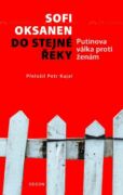 Do stejné řeky - Putinova válka proti ženám (e-kniha)