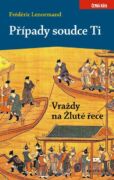 Případy soudce Ti. Vraždy na Žluté řece (e-kniha)