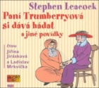 Paní Trumberryová si dává hádat