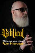 Biblical: Metalová Bible podle Roba Halforda (e-kniha)