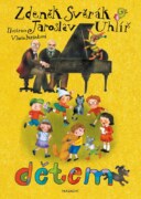 Z. Svěrák a J. Uhlíř DĚTEM