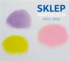 Sklep Naposlech 2012-2014 (CD)