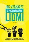 Jak vycházet s problémovými lidmi (e-kniha)