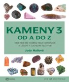 Kameny 3 od A do Z - Více než 250 krystalů