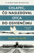 Chlapec, čo nasledoval otca do Osvienčimu (e-kniha)