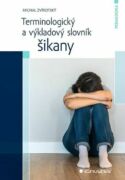 Terminologický a výkladový slovník šikany (e-kniha)