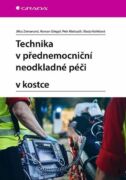 Technika v přednemocniční neodkladné péči v kostce (e-kniha)