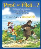 Proč se říká…? Vzít nohy na ramena – lidské tělo v úslovích (e-kniha)