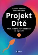 Projekt Dítě - Osm příběhů párů snažících se o početí (e-kniha)