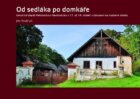 Od sedláka po domkáře - Vesnické obydlí Petrovicka a Nechvalicka v 17. až 19. století s důrazem na r