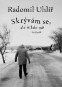 Skrývám se, ale nikdo mě nehledá (e-kniha)