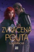 Zvrácená pouta (e-kniha)