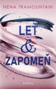Leť & zapomeň (e-kniha)
