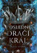 Králové Avalieru - Poslední dračí král