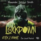 Útěk z výhně 1 - Lockdown (CD)