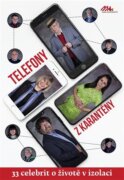 Telefony z karantény - 33 celebrit o životě v izolaci
