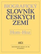 Biografický slovník českých zemí (Hom-Hoz) 26.díl