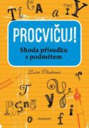 Procvičuj - Shoda přísudku s podmětem