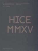 HICE MMXV - 22. mikulovské výtvarné sympozium "dílna" 2015