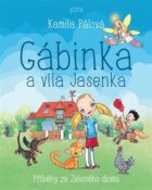 Gábinka a víla Jasenka - Příběhy ze Zeleného domu