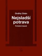 Nejsladší potrava - Pořádné básně