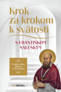 Krok za krokom k svätosti s Františkom Saleským (e-kniha)