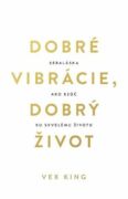 Dobré vibrácie, dobrý život (e-kniha)