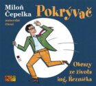 Pokrývač - Obrazy ze života ing. Řezníčka (CD)